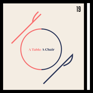 A Table, A Chair